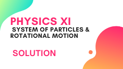 Physics Chapter 6-Solution