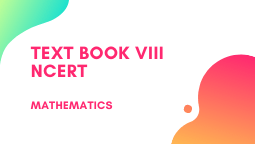 8TH NCERT Text Book-Mathematics