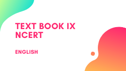 9TH NCERT Text Book-English