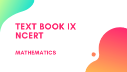 9TH NCERT Text Book-Mathematics